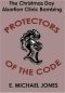 Protectors of the Code · The Christmas Day Abortion Clinic Bombing