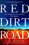 Red Dirt Road : A Novel (2023)