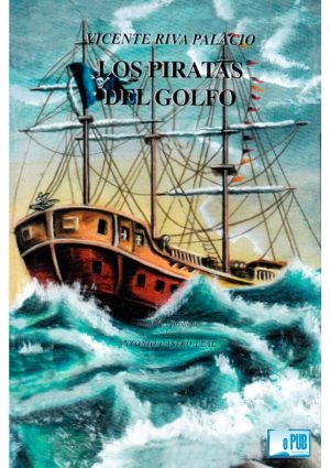 Los Piratas Del Golfo