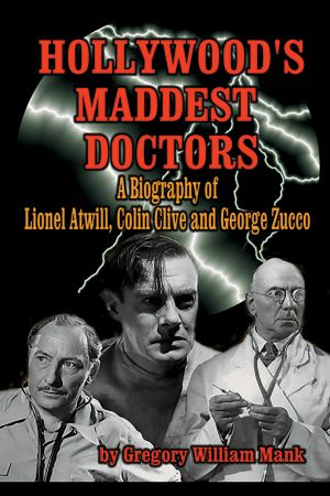 Hollywood's Maddest Doctors