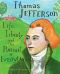 Thomas Jefferson · Life, Liberty and the Pursuit of Everything