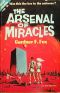 The Arsenal of Miracles