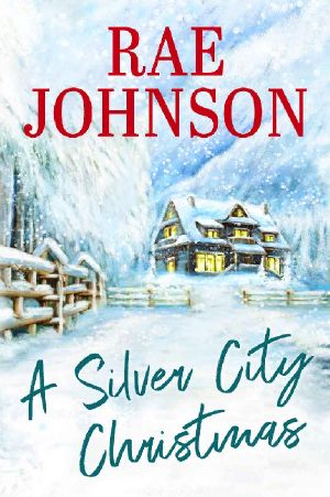 A Silver City Christmas · A Christmas Novella