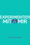 Experimentier mit mir - Taboo For You