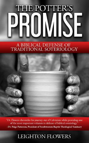 The Potter's Promise · A Biblical Defense of Traditional Soteriology