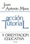 Acción tutorial · y orientación educativa