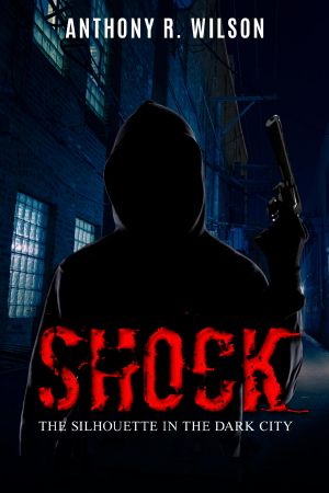 Shock (Book One of the Silhouette in the Dark City)