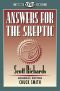 Answers For The Skeptic (Calvary Basic Series)