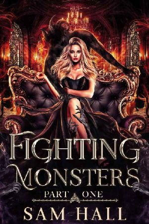 Fighting Monsters Part 1: A Monster Romance