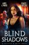 Blind Shadows · A Griffin & Price Novel