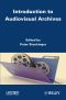 Introduction to Audiovisual Archives