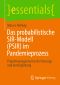Das probabilistische SIR-Modell (PSIR) im Pandemieprozess · Projektmanagement in der Vorsorge und der Begleitung