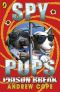 Spy Pups 02 · Prison Break