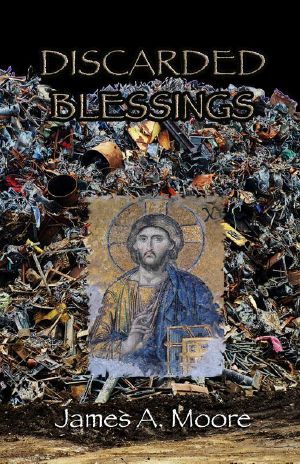 Discarded Blessings