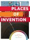 Places of Invention