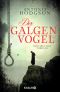 Der Galgenvogel, Historischer Thriller