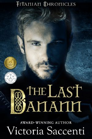 The Last Danann (Titanian Chronicles, #2)