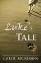 Luke's Tale