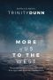 More of Us to the West (The Adrift Series Book 1)