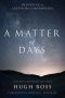 A Matter of Days · Resolving a Creation Controversy