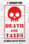 Death and Taxes · an Urban Fantasy Mystery