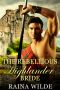 Highlander Romance · the Rebellious Highlander Bride (Historical, Scottish, Medieval) (Historical Scottish Highlander Short Stories Book 2)