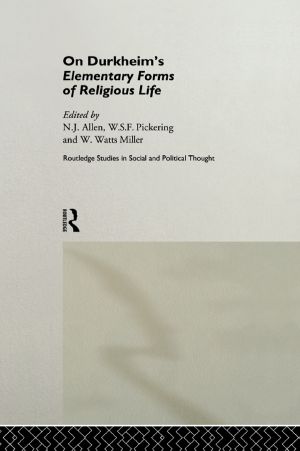 On Durkheim's Elementary Forms of Religious Life