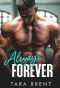 Always My Forever: A Second Chance Romance (Forbidden Series)