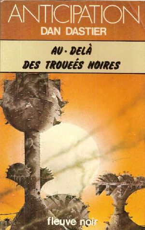 Au delà des trouées noires