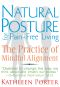 Natural Posture for Pain-Free Living