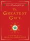 The Greatest Gift