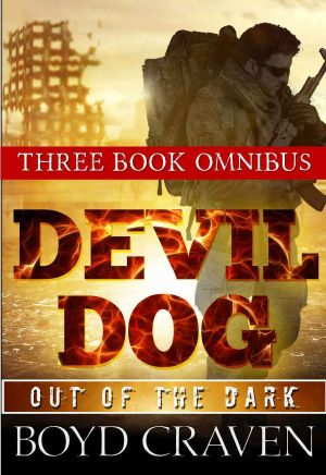 The Devil Dog Trilogy · Out Of The Dark