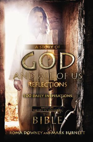 A Story of God and All of Us · Reflections