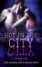 The Heat Is On: Hot In the City