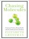 Chasing Molecules