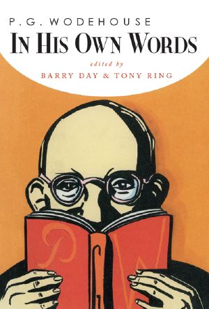 P.G. Wodehouse in his Own Words