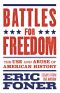 Battles for Freedom · the Use and Abuse of American History