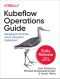 Kubeflow Operations Guide