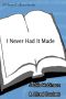 I Never Had It Made · an Autobiography of Jackie Robinson