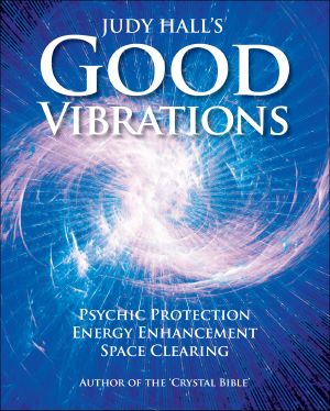 Judy Hall's Good Vibrations