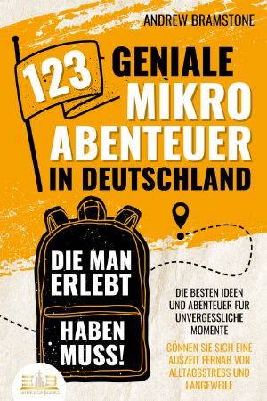 123 geniale Mikroabenteuer