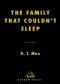 The Family That Couldn't Sleep