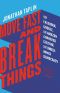 Move Fast and Break Things · How Facebook, Google, and Amazon Cornered Culture and Undermined Democracy