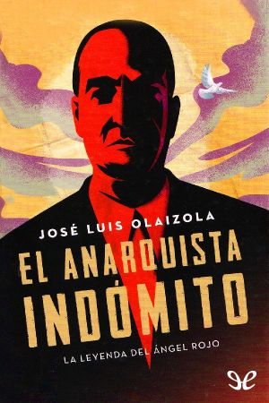 El anarquista indómito