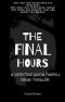 The Final Hours