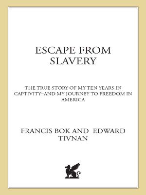 Escape From Slavery · the True Story of My Ten Years in Captivity and My Journey to Freedom in America