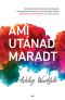 Ami utánad maradt