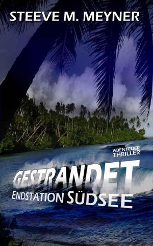 Gestrandet · Endstation Südsee