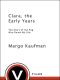 Clara, the Early Years · the Story of the Pug Who Ruled My Life