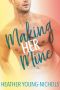 Making Her Mine (Finding Love Book 1)